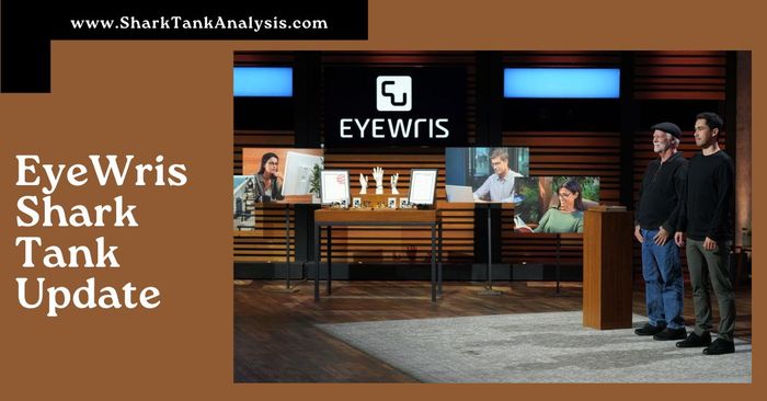 eyewris shark tank update