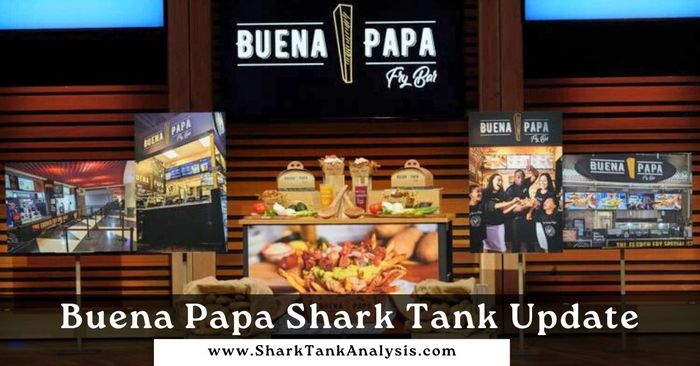 buena papa shark tank update