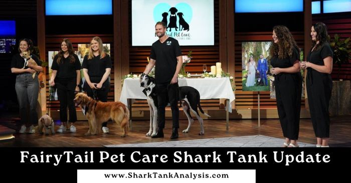 fairytail pet care shark tank update