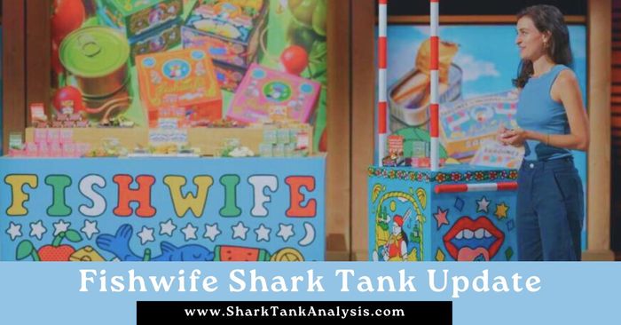 fishwife shark tank update